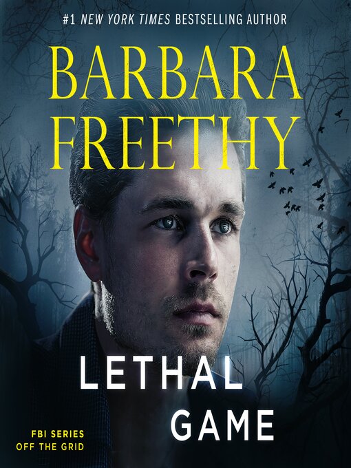 Title details for Lethal Game (A thrilling FBI Romantic Suspense Novel) by Barbara Freethy - Available